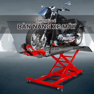 Bàn nâng xe máy - Cấu tạo, Phân loại và Cách sử dụng