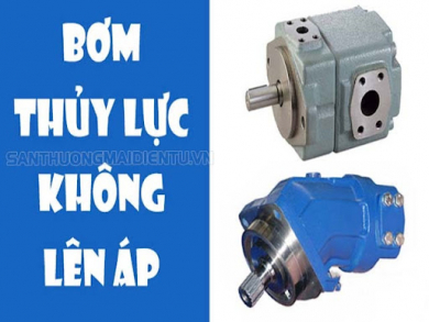 Bơm thủy lực không lên áp? Nguyên Nhân và cách khắc phục