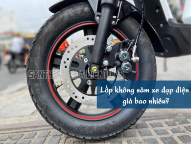 Lốp không săm xe đạp điện giá bao nhiêu? [Cập nhật 3H trước]