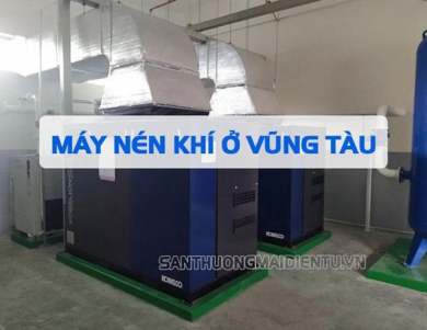 Mua máy nén khí ở Vũng Tàu chỗ nào chất lượng tốt giá hợp lý?