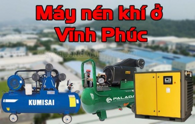 Tư vấn cho khách hàng địa chỉ mua máy nén khí ở Vĩnh Phúc tốt nhất