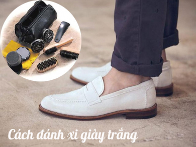 [BẬT MÍ] Cách đánh xi giày trắng 100% HIỆU QUẢ CAO