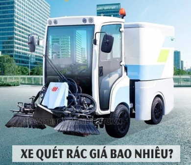 Báo giá xe quét rác chính hãng- chất lượng và giá tốt nhất Việt Nam