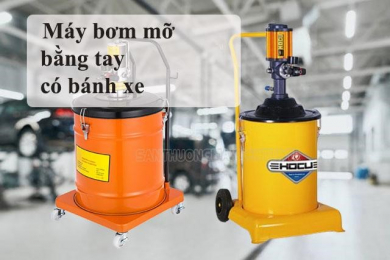 Máy bơm mỡ bằng tay có bánh xe không? và lỗi thường gặp