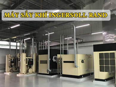 Có nên đầu tư máy sấy khí Ingersoll Rand không?