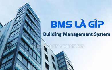 BMS là gì? Tính năng, cấu trúc, sơ đồ nguyên lý của hệ thống BMS