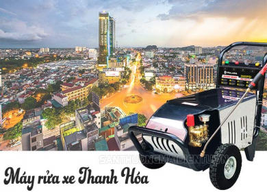 Địa chỉ mua máy rửa xe Thanh Hoá giá tốt - bảo hành lâu dài