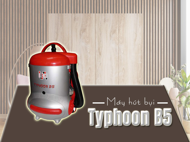 Máy hút bụi Typhoon B5