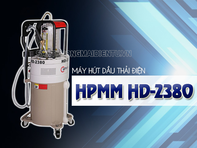Máy hút dầu thải điện HPMM HD-2380