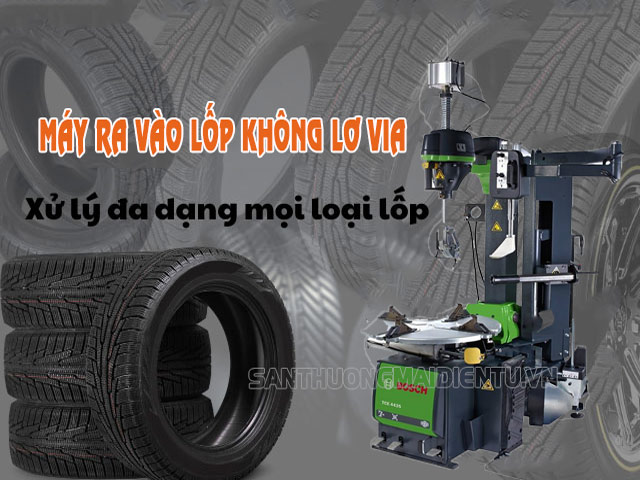 Máy ra vào lốp không dùng lơ via là gì