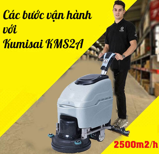 vận hành máy chà sàn liên hợp Kumisai KMS2A