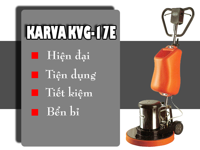 Máy mài sàn công nghiệp KARVA KVG-17E - Giải pháp vệ sinh, đánh bóng mặt sàn