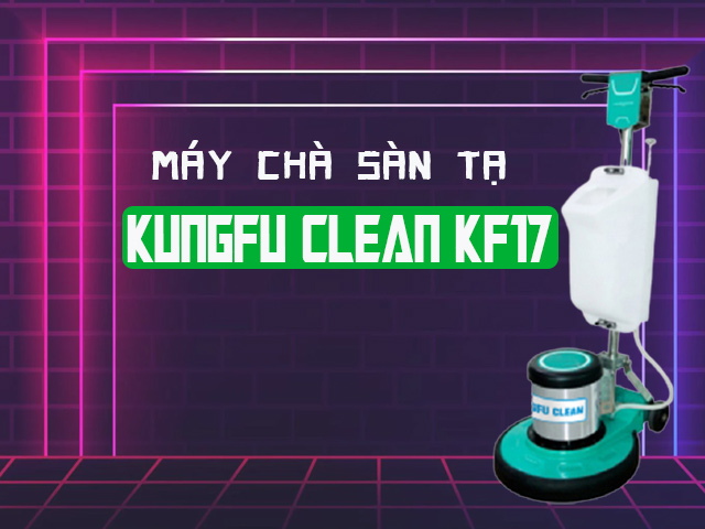 Mua ngay máy chà sàn tạ KUNGFU CLEAN KF17