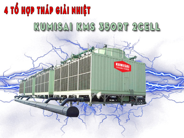 4 tổ hợp tháp giải nhiệt KMS Kumisai 350RT 2Cell công suất lớn