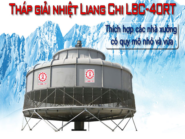 Tháp giải nhiệt Liang Chi LBC-40RT giảm nhiệt nhanh