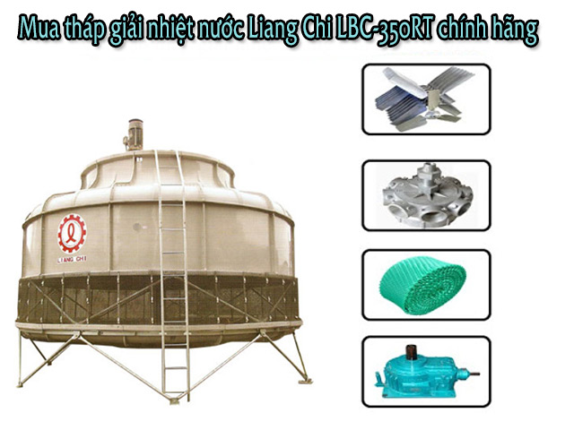 Mua tháp giải nhiệt nước Liang Chi LBC-350RT chính hãng ở đâu
