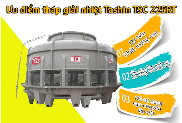 Ưu điểm của tháp TSC 225RT