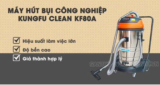 máy hút bụi công nghiệp 80 lít Kungfu Clean KF 80A