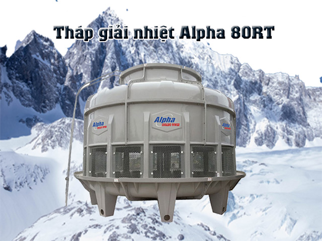 Thiết kế tháp giải nhiệt Alpha 80RT