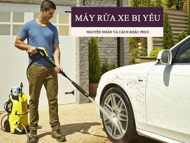 máy rửa xe bị yếu