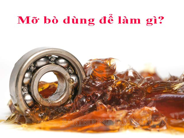 Mỡ bò dùng việc gì